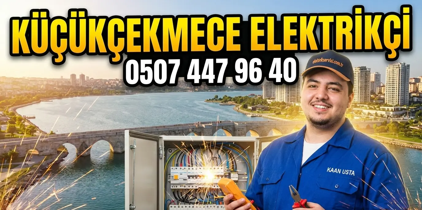Küçükçekmece Elektrikçi